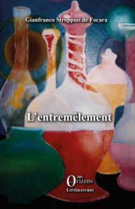 L'entremêlement - Stroppini de Focara Gianfranco