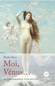 Moi, Vénus... - Doux Marika