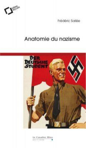 Anatomie du nazisme. 2e édition revue et augmentée - Sallée Frédéric