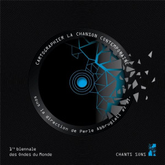 Cartographier la chanson contemporaine. Actes de la première biennale internationale d'études sur la - Abbrugiati Perle ; Chaudier Stéphane ; Hirschi Sté