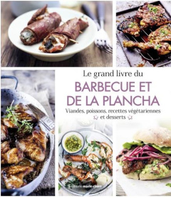 Le grand livre du barbecue et de la plancha - Doret Audrey ; Gusman Flavie