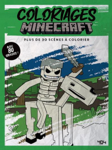 Coloriages Minecraft. Plus de 30 scènes à colorier. Avec 80 stickers ! - Sabella Arianna