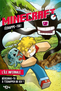 Minecraft - Echappe toi ! : L'île infernale - Wendling Gauthier ; Iacobelli Chiara