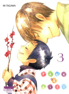 Père & fils Tome 3 - Tagawa Mi ; Oudin Géraldine