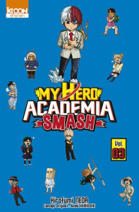 My Hero Academia Smash Tome 3 - Horikoshi Kohei ; Neda Hirofumi
