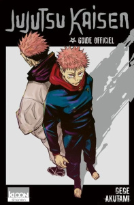 Jujutsu Kaisen : Guide officiel - Akutami Gege