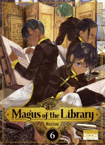 Magus of the Library Tome 6 - Izumi Mitsu ; Oudin Géraldine