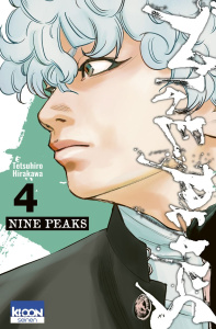 Nine Peaks Tome 4 - Hirakawa Tetsuhiro ; Silvestre Jean-Benoît