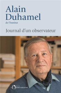 Journal d'un observateur - Duhamel Alain