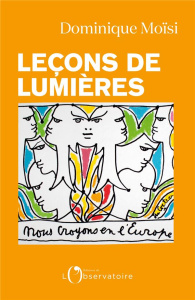 Leçons de lumières - Moïsi Dominique
