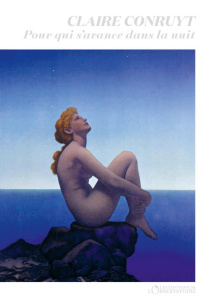 Pour qui s'avance dans la nuit - Conruyt Claire