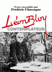LEON BLOY, CONTEMPLATEUR - CHASSAGNE, FREDERIC