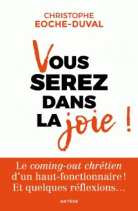 Vous serez dans la joie ! - Eoche-Duval Christophe ; Giraud Roland
