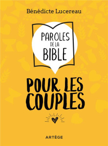 Paroles de la Bible pour les couples - Lucereau Bénédicte