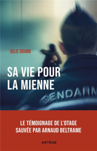 Sa vie pour la mienne - Grand Julie