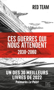 Ces guerres qui nous attendent (2030-2060) - LA RED TEAM