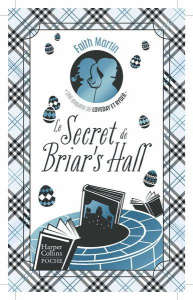 Une enquête de Loveday & Ryder/04/Le secret de Briar's Hall - Martin Faith ; Chabchoub Hanna ; Herscovici-Schill
