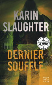 Dernier souffle - Slaughter Karin ; Plisson Emmanuel