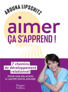 Aimer, ça s'apprend ! - Lipschitz Arouna