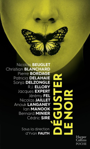 Déguster le noir - Fauth Yvan ; Minier Bernard ; Langaney Anouk ; Sir