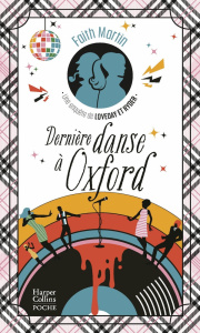 Une enquête de Loveday & Ryder : Dernière danse à Oxford - Martin Faith ; Kuntzer Benjamin