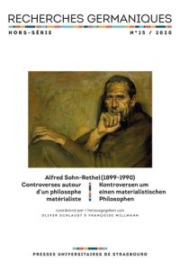 Recherches germaniques Hors-série N° 15/2020 : Alfred Sohn-Rethel (1899-1990) - Schlaudt Oliver ; Willmann Françoise