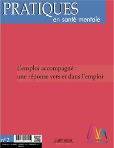 Pratiques en santé mentale N° 3, septembre 2018 : L'emploi accompagné : une réponse vers et dans l'e - Brun Thierry