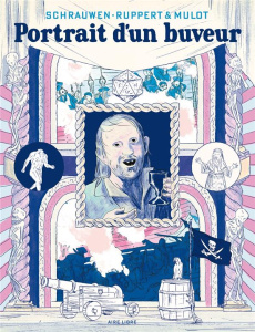 Portrait d'un buveur. Edition avec frontispice - SCHRAUWEN OLIVIER