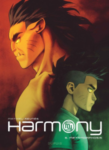 Harmony Tome 6 : Metamorphosis - Reynès Mathieu ; Vernay Valérie