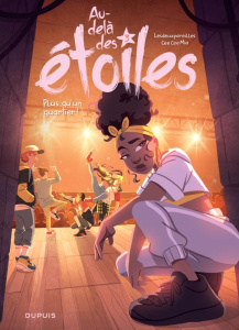 Au-delà des étoiles Tome 3 : Plus qu'un quartier ! - Mia Cee Cee