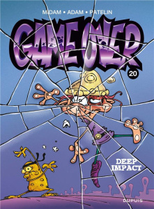 Game Over Tome 20 : Deep impact - Midam ; Adam ; Patelin