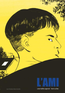 L'Ami - Halifa-Legrand Lola ; Le Bec Yann