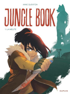 Jungle Book Tome 1 : La meute - Quenton Anne