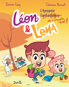 Léon et Lena Tome 3 : L'épopée fantastique (du n'importe quoi !) - CERQ. DAMIEN