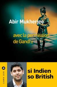 Sam Wyndham : Avec la permission de Gandhi - Mukherjee Abir ; Gonzalez Batlle Fanchita