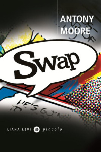 Swap - Moore Antony ; Esch Jean