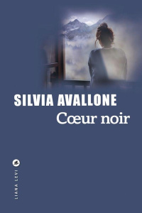 Coeur noir - Avallone Silvia ; Chapuis Lise
