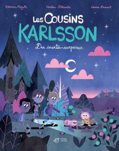 Les cousins Karlsson Tome 2 : Des invités-surprises - Mazetti Katarina ; Almeida Aurélien d' ; Damant Au