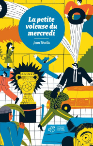 La petite voleuse du mercredi - Tévélis Jean