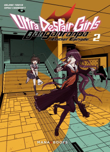 Danganronpa Another Episode : Ultra Despair Girls Tome 2 - Touya Hajime ; Chunsoft Spike ; Dumont Teddy
