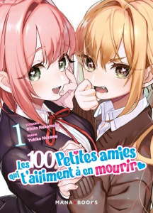 Les 100 petites amies qui t'aiiiment à en mourir Tome 1 - Nakamura Rikito ; Nozawa Yukiko ; Kukor Aline