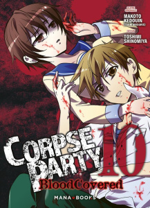 Corpse Party : Blood Covered Tome 10 - Kedouin Makoto ; Shinomiya Toshimi