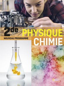 Physique chimie 2de. Edition 2019 - Arer Laurent ; Berthelot Sylvie ; Lévêque Thierry