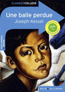 Une balle perdue - Kessel Joseph ; Buffet Alexis