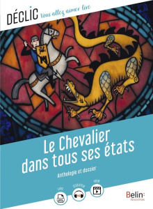 Le chevalier dans tous ses états - Brodhag Gaëlle