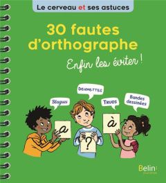 30 fautes d'orthographe. Enfin les éviter ! - Buisson Fizellier Eric ; Jost Dorothée