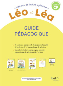 Méthode de lecture syllabique CP Cycle 2 Léo et Léa. Guide pédagogique, Edition 2021 - Cuche Thérèse ; Sommer Michelle ; Blondet Ghislain