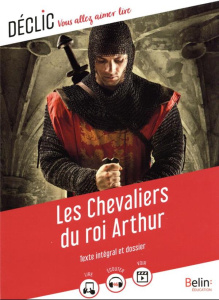 Les Chevaliers du Roi Arthur - Brodhag Gaëlle