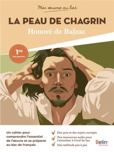 Balzac, La Peau de chagrin - Cabessa Valérie ; Trahand Anaïs
