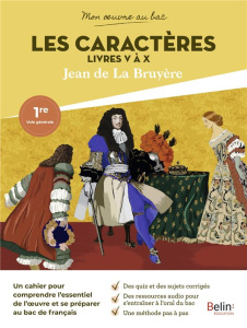 Les Caractères Livres 5 à 10. Jean de La Bruyère - Cabessa Valérie ; Trahand Anaïs